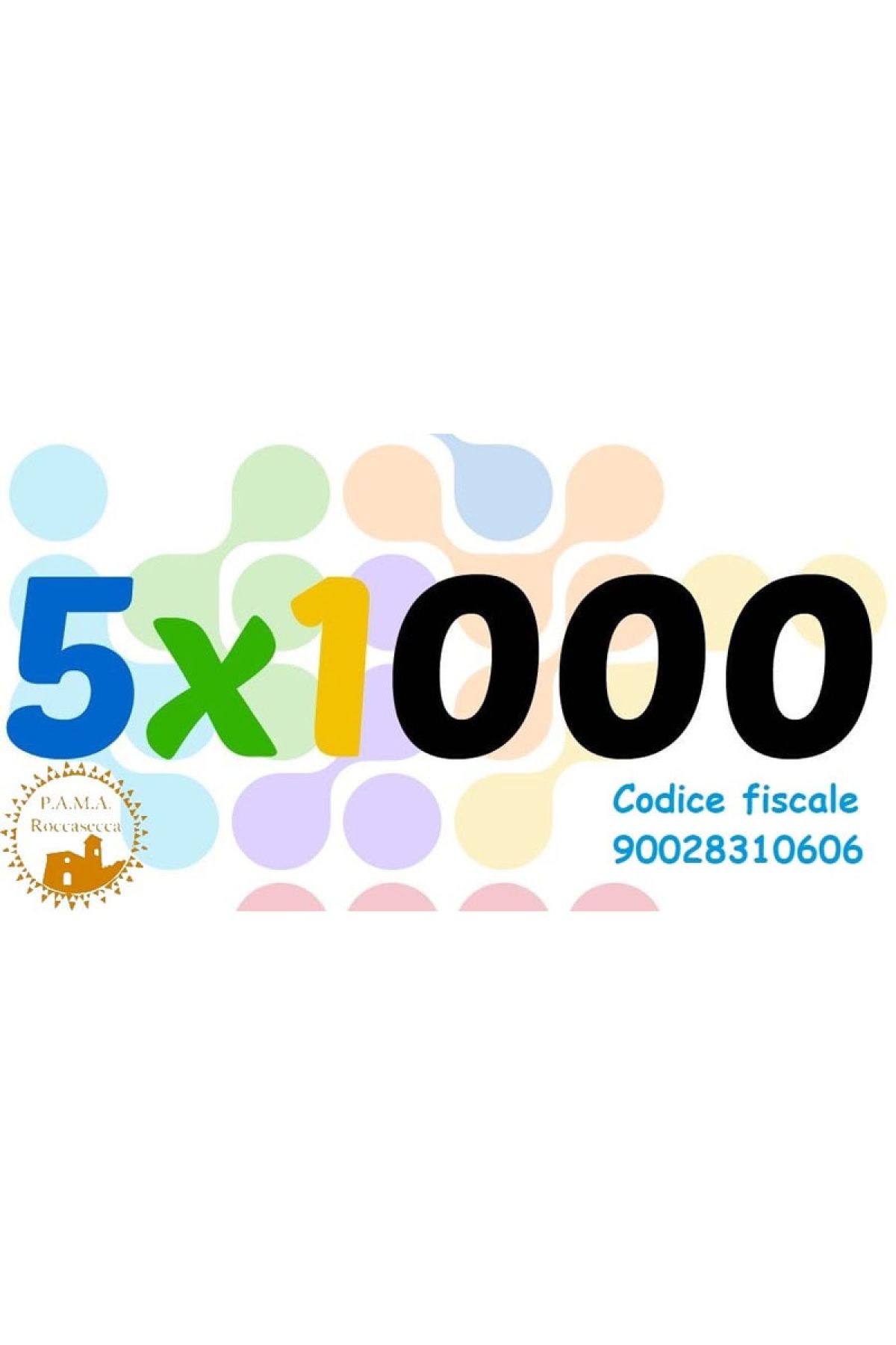 Scegli di dare il tuo 5x1000 all'Associazione P.A.M.A.